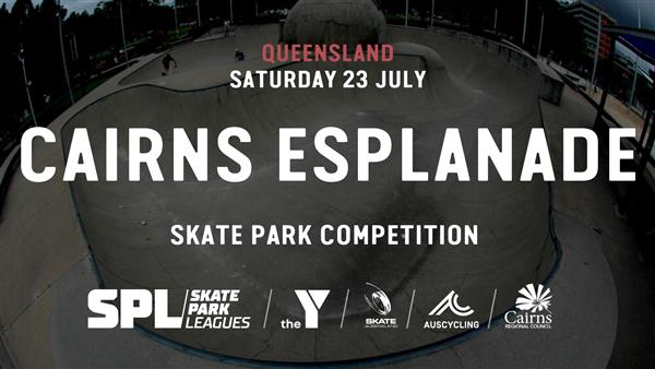 Skate Park Leagues Competition - Cairns Esplanade, QLD 2022