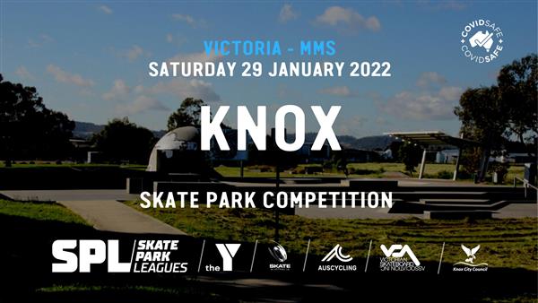 Skate Park Leagues Competition - Knox Skate Park, VIC 2022