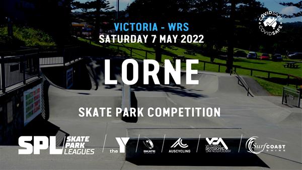 Skate Park Leagues Competition -  Lorne, VIC 2022