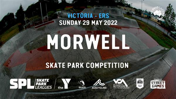 Skate Park Leagues Competition - Morwell, VIC 2022