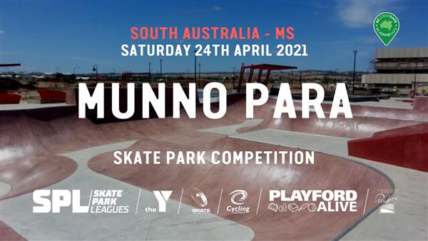 Skate Park Leagues Competition - Munno Para, SA 2021