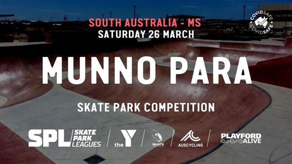 Skate Park Leagues Competition - Munno Para Skate Park, SA 2022