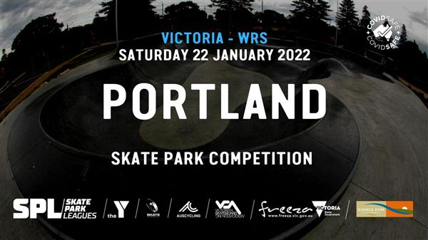 Skate Park Leagues Competition - Portland Skate Park, VIC 2022