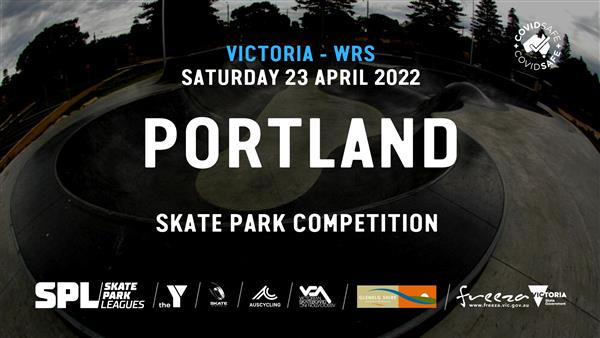 Skate Park Leagues Competition - Portland, VIC 2022