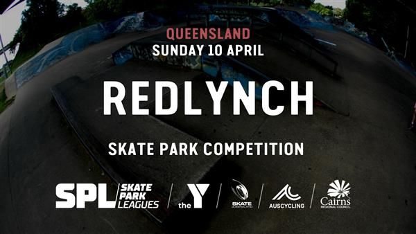 Skate Park Leagues Competition - Redlynch Skatepark, QLD 2022