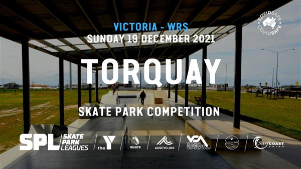 Skate Park Leagues Competition -  Torquay Skate Park, VIC 2021