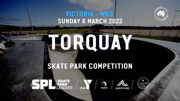 Skate Park Leagues Competition -  Torquay Skate Park, VIC 2022