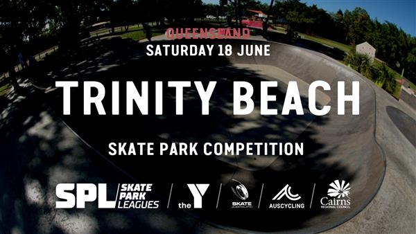 Skate Park Leagues Competition - Trinity Beach, QLD 2022