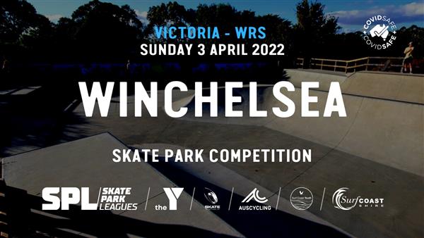 Skate Park Leagues Competition - Winchelsea Skate Park, VIC 2022