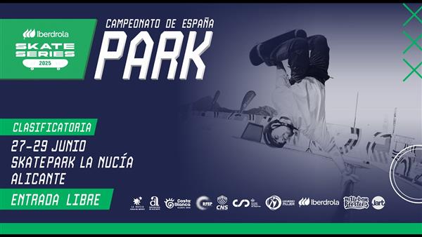 Skate Series Iberdrola PARK - La Nucia, 2025
