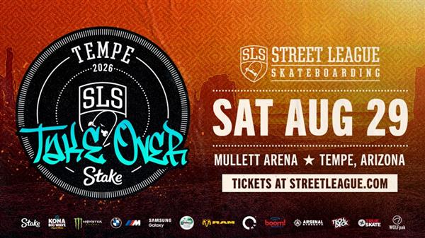 SLS Championship Tour Takeover - Tempe, 2026