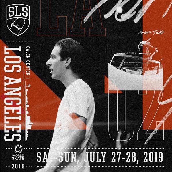 SLS World Tour - Los Angeles 2019