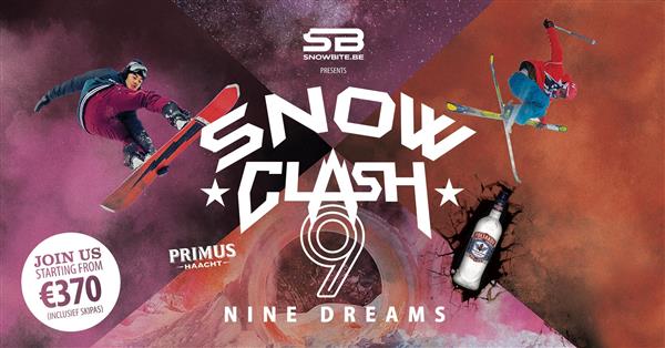 Sportlife presents SnowClash 9 - 'Nine Dreams' 2019