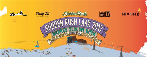 Sudden Rush Laax - Banked Slalom Open 2017