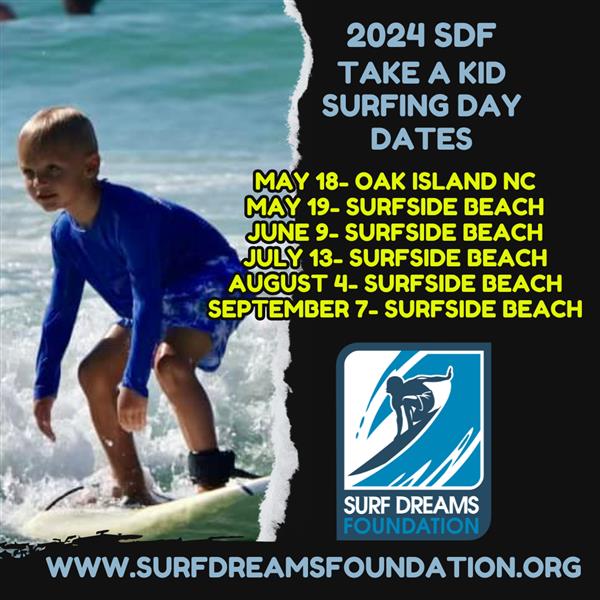 Surf Dreams Contest Series - Take a Kid Surfing Day #4 Surfside Beach, SC 2024