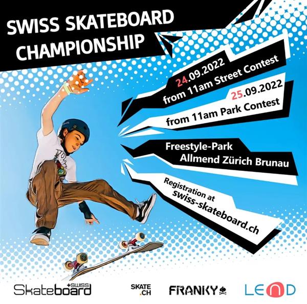 Swiss Skateboard Cup - Swiss Championship Zurich 2022