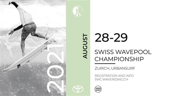 Swiss Wavepool Championship - Urbansurf, Zurich 2021