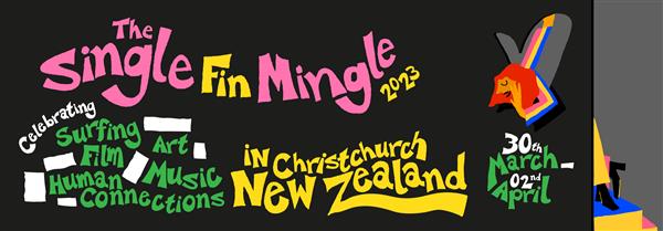 The Single Fin Mingle - Christchurch, NZ 2023