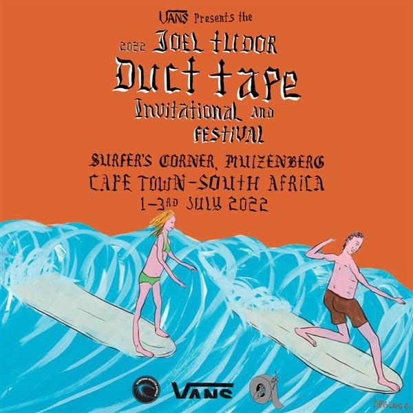 The Vans Joel Tudor Duct Tape Invitational & Festival - Cape Town 2022