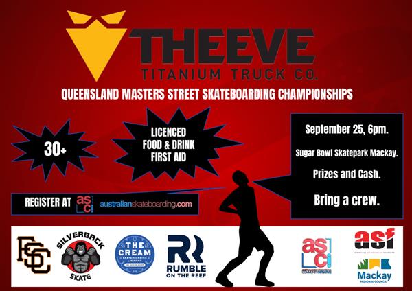 Theeve Trucks Queensland Masters of Street 2019