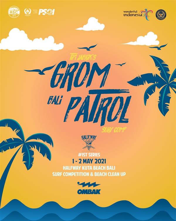 Tipi Jabrik’s Grom Patrol Surf Comp - event #1 - Halfway, Kuta Beach, Bali 2021