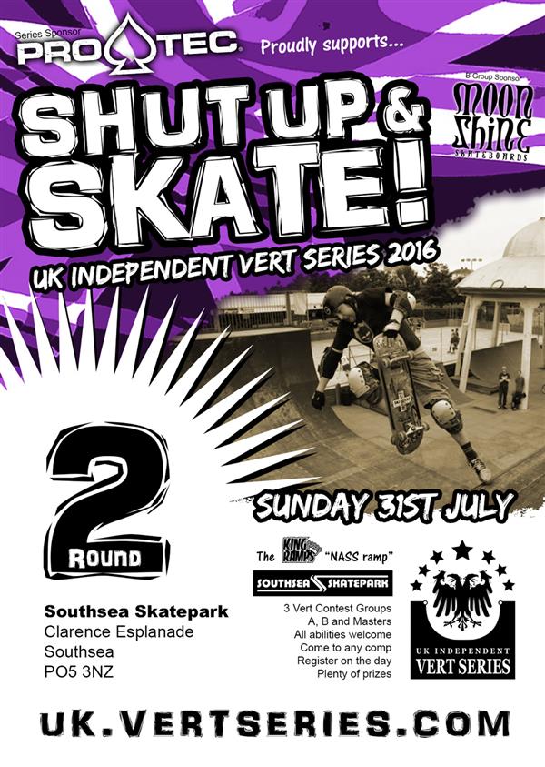 UK Independent Vert Series, Southsea - Shut Up & Skate 2016