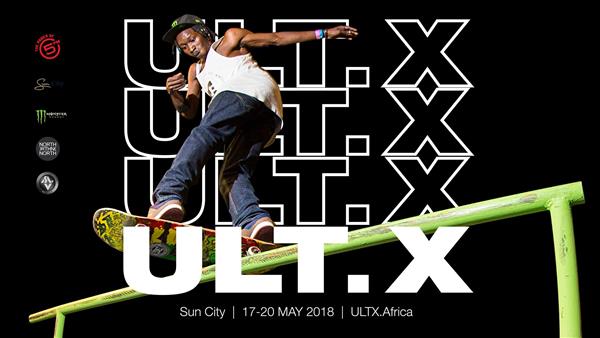 Ultimate X - Action Sports Festival & South African Skate Championships 2018