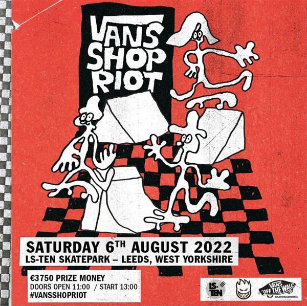 Vans Shop Riot - Leeds 2022