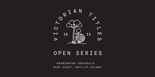 Victorian Open Series – Round 2 - Mornington Peninsula, VIC 2025