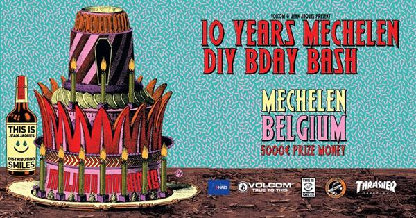 Volcom and Jean Jaques Present 10 Years Mechelen DIY Bday Bash 2019