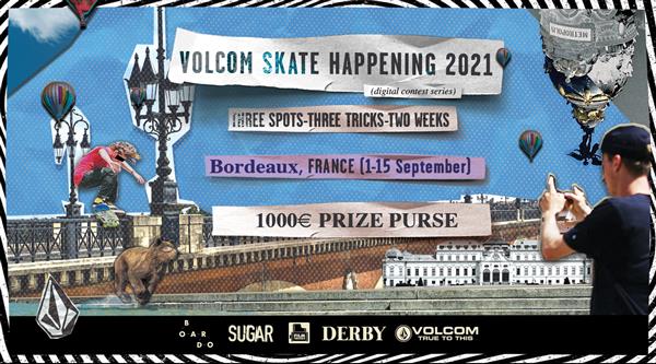 Volcom Skate Happening - Bordeaux, France 2021