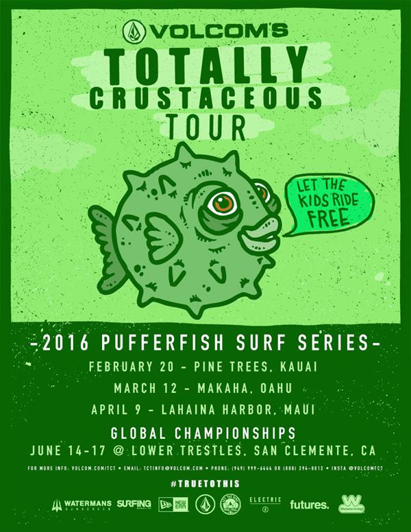 Volcom's Pufferfish - Totally Crustaceous Tour - Makaha, Oahu 2016