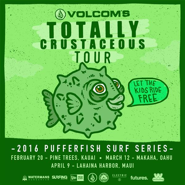 Volcom's Pufferfish - Totally Crustaceous Tour - Lahaina Harbor, Maui 2016