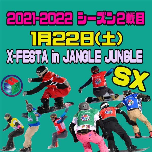 X-FESTA in JANGLE JUNGLE - Yamagata 2022