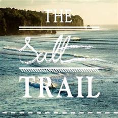 The Salt Trail