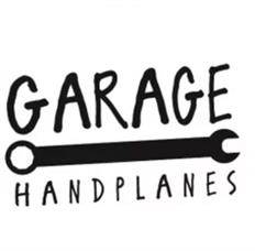 Garage Handplanes