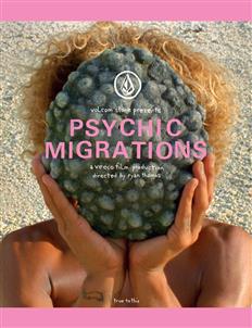 Psychic Migrations
