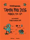 22nd Tampa Pro 2016