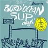 BORD'Ocean SUP Days - Bordeaux / Lacanau 2020