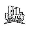 Chill and Destroy - The Final Shred 2017