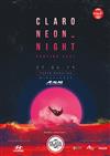 Claro Neon Night - Lima 2019