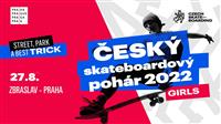Czech Skate Cup Girls / ČSP Girls - Praha, Zbraslav 2022