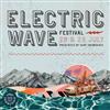 Electric Wave Festival at Surf Snowdonia 2018