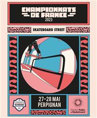 French Skateboard Championship - Street - Perpignan 2023