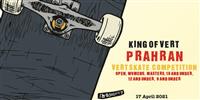 King Of Vert Prahran - Prahran Skate Park, Melbourne, VIC 2021