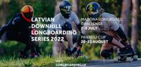 Latvian Downhill Longboarding series - Priekuļi Cup 2022