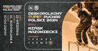 Polish Skateboarding Cup - Mińsk Mazowiecki 2024