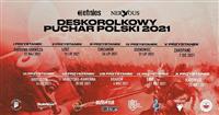 Polish Street Skateboarding Championships - Dabrowa Gornicza 2021