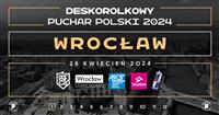 Polish Skateboarding Cup - Wrocław 2024