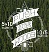 Push in The Woods 2015